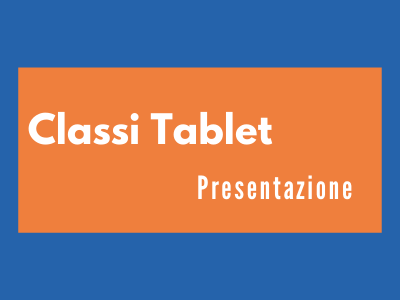 Classi Tablet - Presentazione